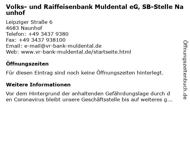 á… Offnungszeiten Volks Und Raiffeisenbank Muldental Eg Sb Stelle Naunhof Leipziger Strasse 6 In Naunhof