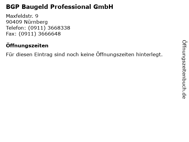 ᐅ Offnungszeiten Bgp Baugeld Professional Gmbh Maxfeldstr 9 In Nurnberg
