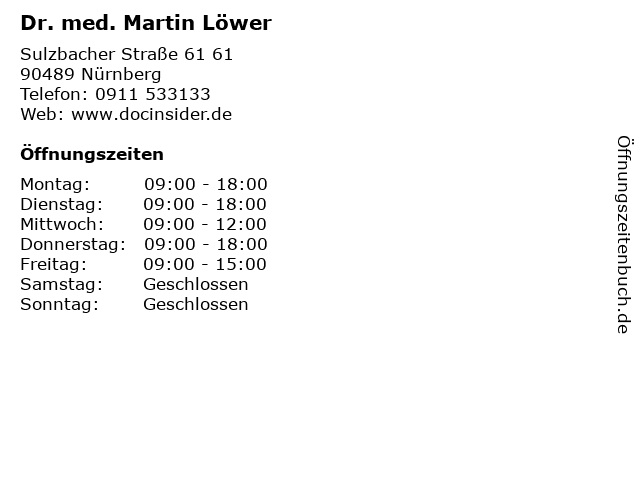 á… Offnungszeiten Dr Med Martin Lower Sulzbacher Strasse 61 61 In Nurnberg