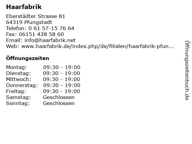 ᐅ Offnungszeiten Haarfabrik Eberstadter Strasse 81 In Pfungstadt