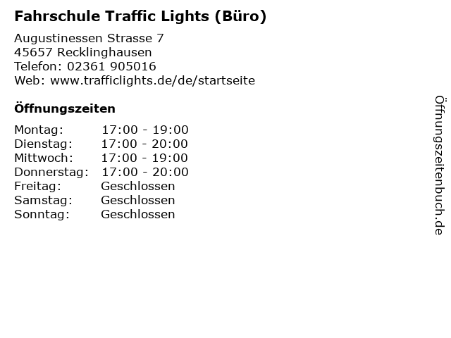 ᐅ Offnungszeiten Fahrschule Traffic Lights Buro Augustinessen Strasse 7 In Recklinghausen