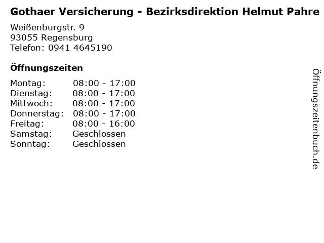 ᐅ Offnungszeiten Gothaer Versicherung Bezirksdirektion Helmut Pahre Weissenburgstr 9 In Regensburg