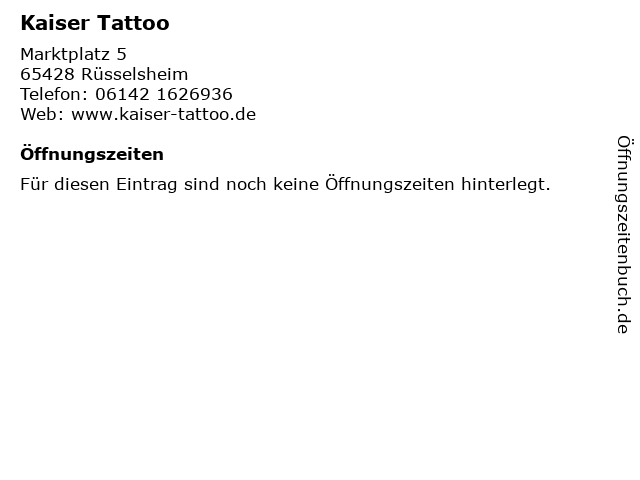 ᐅ Offnungszeiten Kaiser Tattoo Marktplatz 5 In Russelsheim