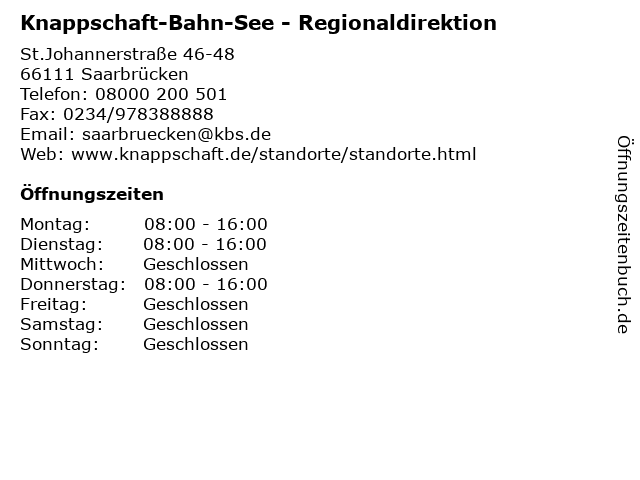 ᐅ Offnungszeiten Knappschaft Bahn See Regionaldirektion Saarbrucken St Johannerstrasse 46 48 In Saarbrucken