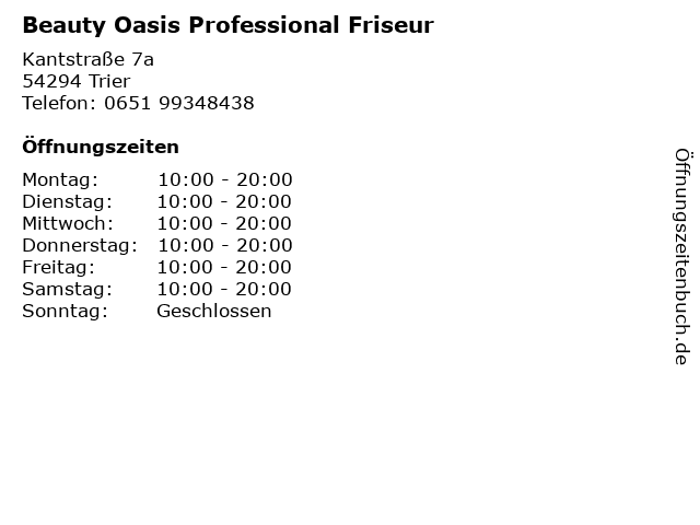 ᐅ Offnungszeiten Beauty Oasis Professional Friseur Kantstrasse 7a In Trier