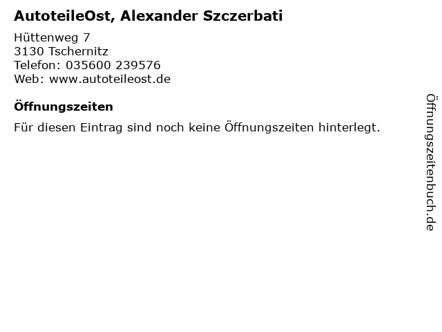 ᐅ Offnungszeiten Autoteileost Alexander Szczerbati Huttenweg 7 In Tschernitz