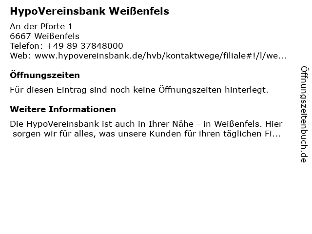 á… Offnungszeiten Hypovereinsbank Weissenfels An Der Pforte 1 In Weissenfels