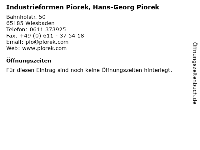 ᐅ Offnungszeiten Industrieformen Piorek Hans Georg Piorek Bahnhofstr 50 In Wiesbaden