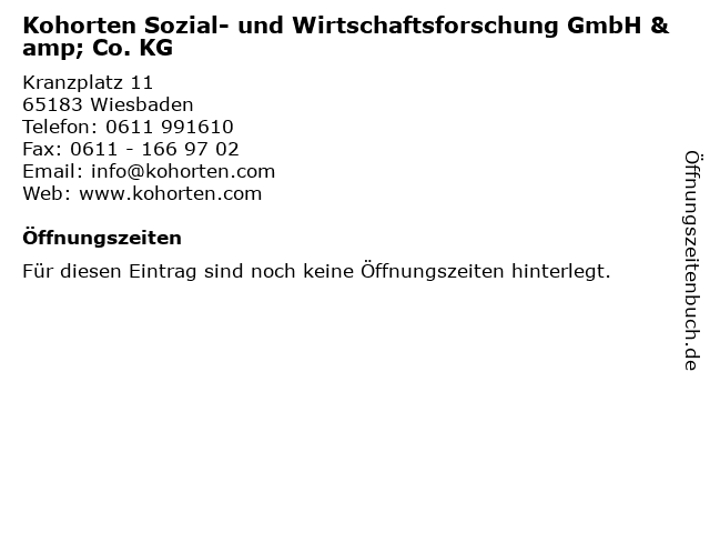 ᐅ Offnungszeiten Kohorten Sozial Und Wirtschaftsforschung Gmbh Co Kg Kranzplatz 11 In Wiesbaden