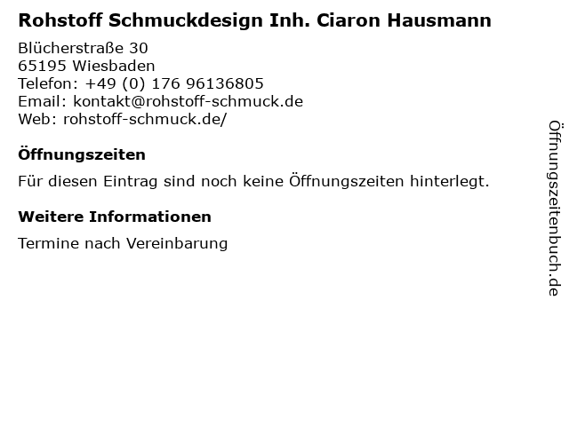 ᐅ Offnungszeiten Rohstoff Schmuckdesign Inh Ciaron Hausmann Blucherstrasse 30 In Wiesbaden