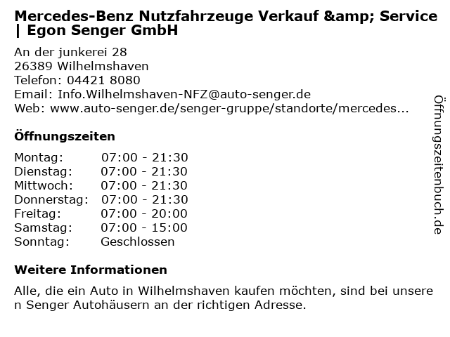 ᐅ Offnungszeiten Mercedes Benz Nutzfahrzeuge Verkauf Service Egon Senger Gmbh An Der Junkerei 28 In Wilhelmshaven