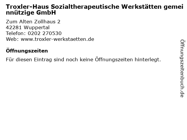 ᐅ Offnungszeiten Troxler Haus Sozialtherapeutische Werkstatten